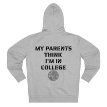 Load image into Gallery viewer, My Parents Think I'm in College Zip Hoodie