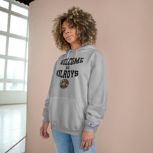 Load image into Gallery viewer, Welcome to Kilroy&#39;s Champion Hoodie
