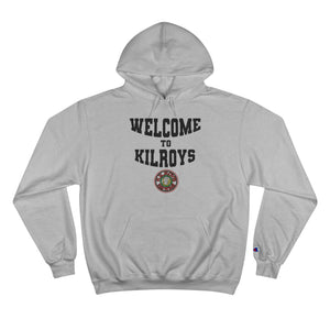Welcome to Kilroy's Champion Hoodie